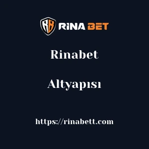 Rinabet Altyapısı