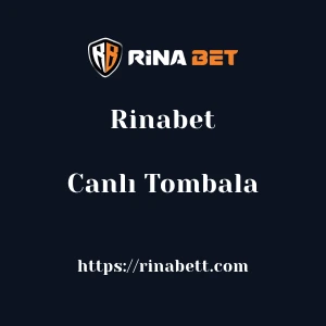 Rinabet Canlı Tombala