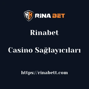 Rinabet Casino Sağlayıcıları