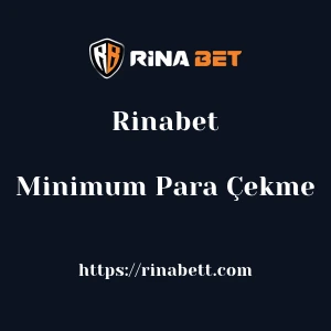Rinabet Minimum Para Çekme