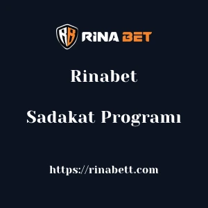 Rinabet Sadakat Programı