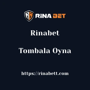 Rinabet Tombala Oyna