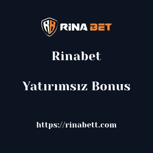Rinabet Yatırımsız Bonus